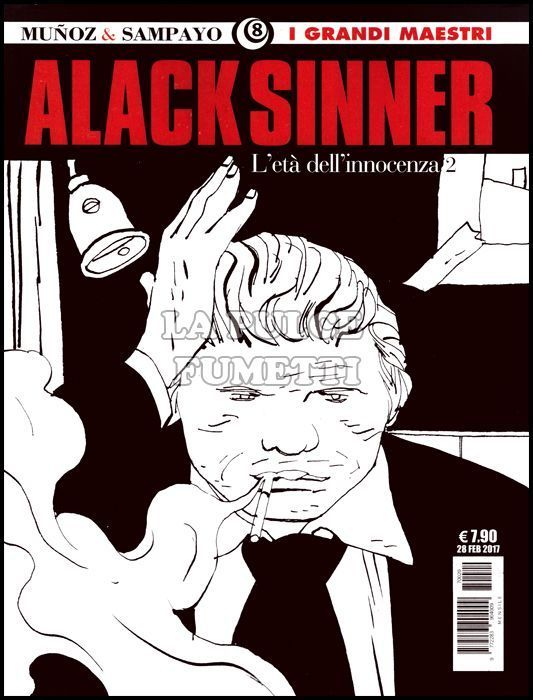 GLI ALBI DELLA COSMO #    15 - I GRANDI MAESTRI 8 - MUNOZ E SAMPAYO - ALACK SINNER 2: L'ETÀ DELL'INNOCENZA 2